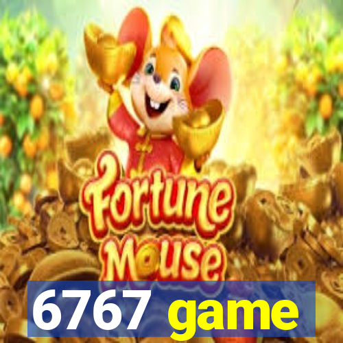 6767 game