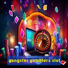 gangster gamblers slot