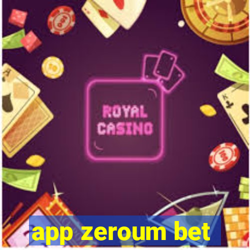 app zeroum bet