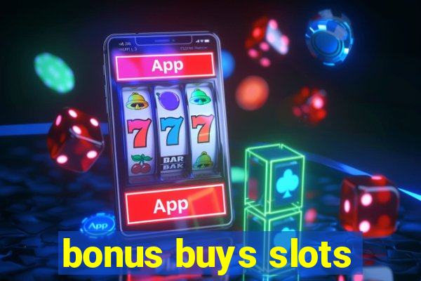 bonus buys slots