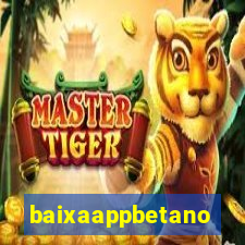 baixaappbetano