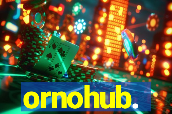 ornohub.