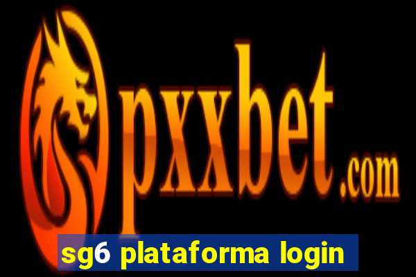 sg6 plataforma login