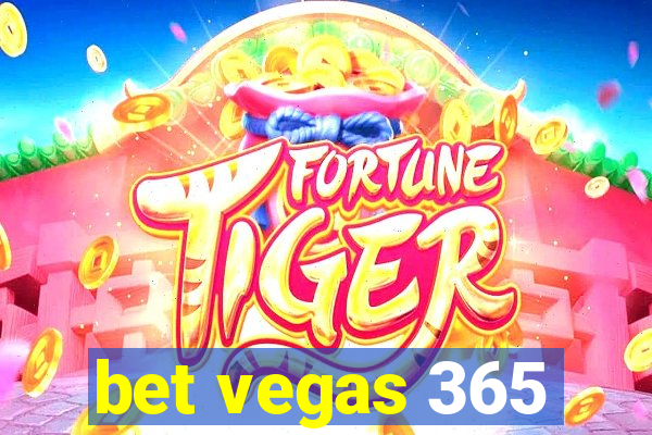 bet vegas 365