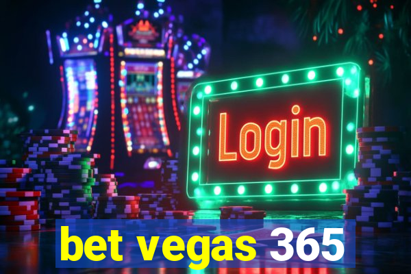 bet vegas 365