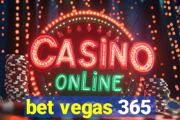 bet vegas 365