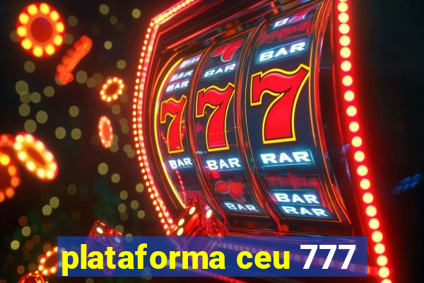 plataforma ceu 777