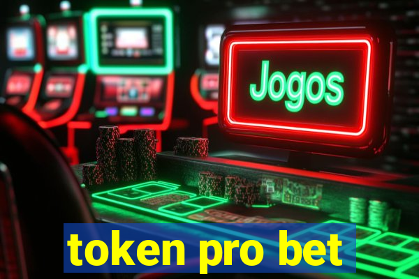 token pro bet