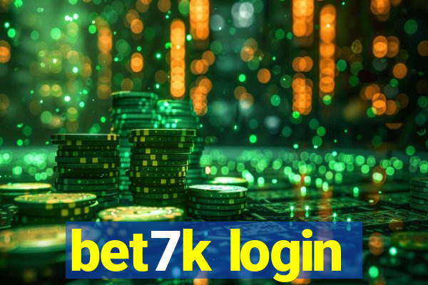 bet7k login