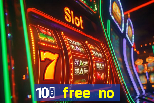 10￡ free no deposit casino