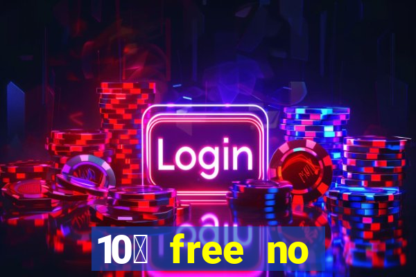 10￡ free no deposit casino