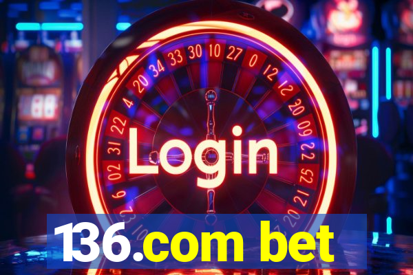 136.com bet