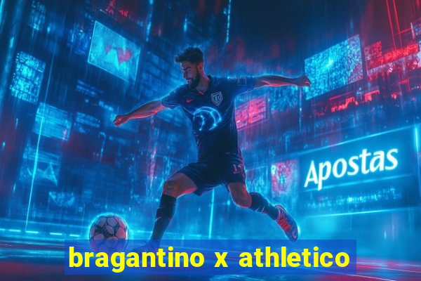 bragantino x athletico