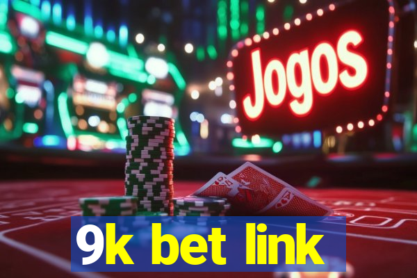 9k bet link