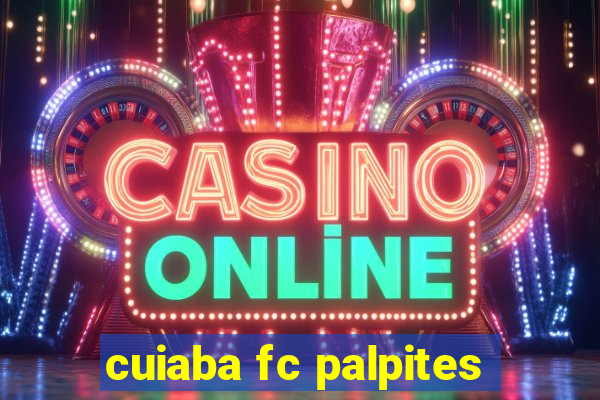 cuiaba fc palpites