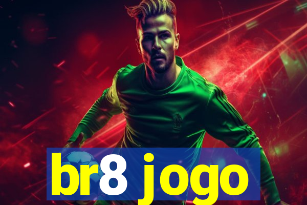 br8 jogo