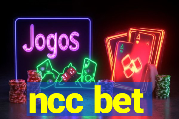 ncc bet