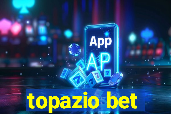 topazio bet