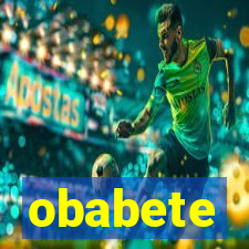 obabete