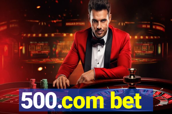 500.com bet