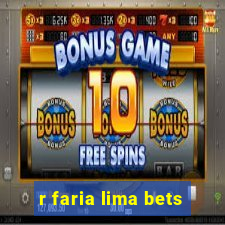 r faria lima bets