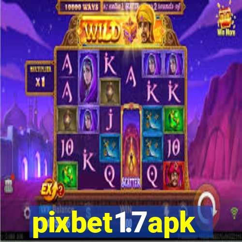 pixbet1.7apk