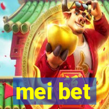 mei bet