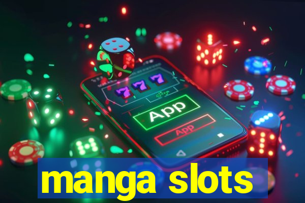 manga slots