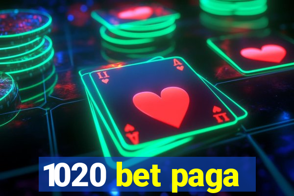 1020 bet paga