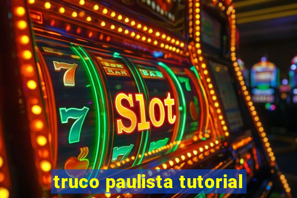 truco paulista tutorial