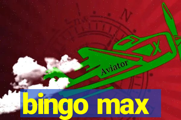 bingo max