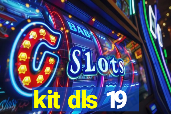 kit dls 19