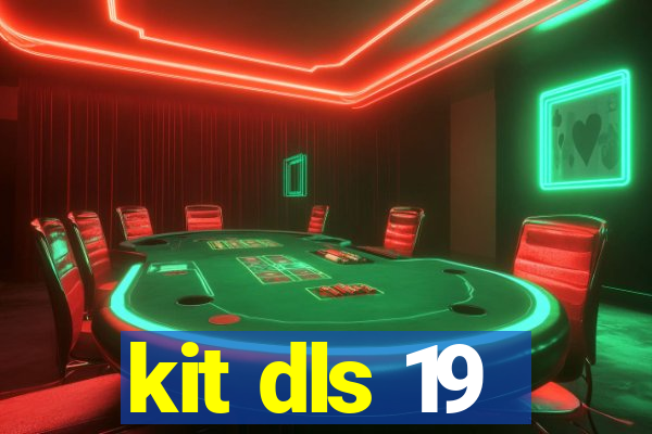 kit dls 19