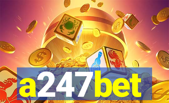 a247bet