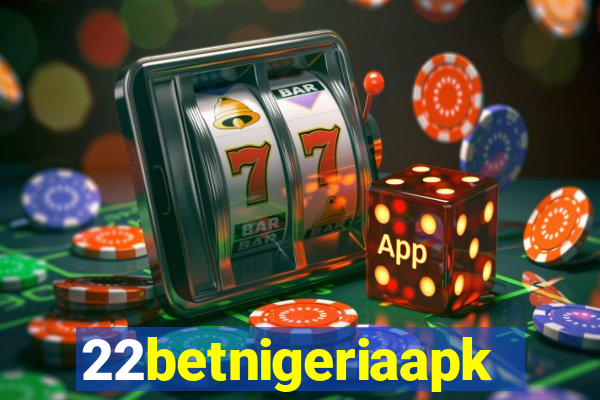 22betnigeriaapk