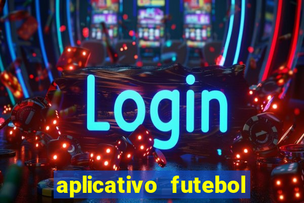 aplicativo futebol da hora 3.7