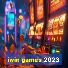 iwin games 2023