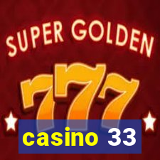 casino 33