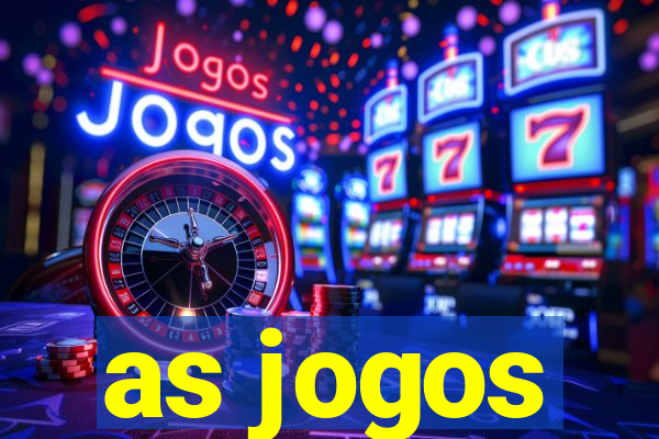 as jogos