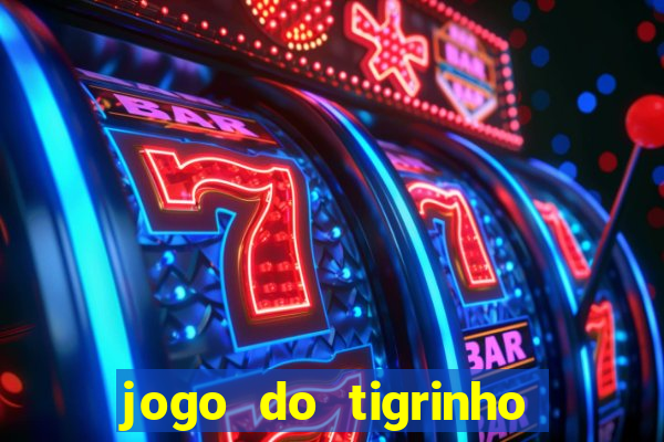 jogo do tigrinho plataforma de r$ 5