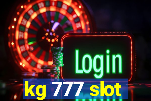 kg 777 slot