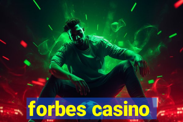 forbes casino