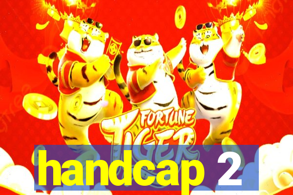 handcap 2