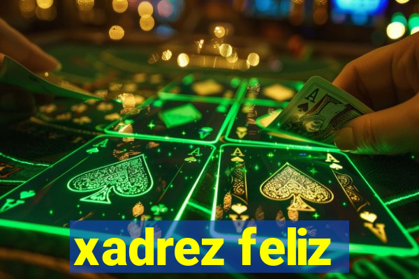 xadrez feliz