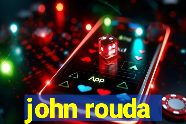 john rouda