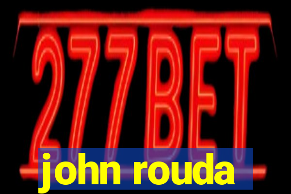 john rouda