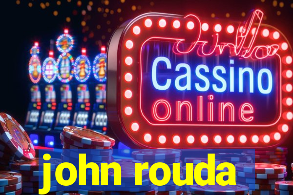 john rouda