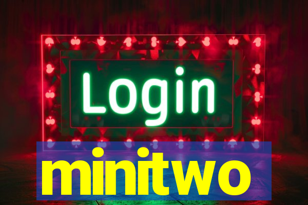 minitwo