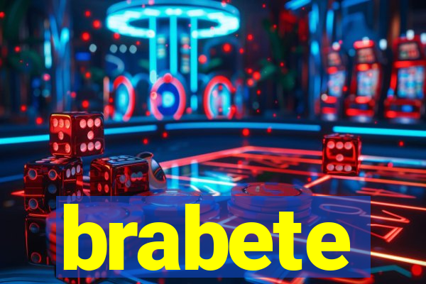 brabete