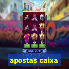 apostas caixa